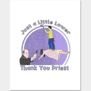 Just a Little Lower Priest, Thank You Posters and Art
